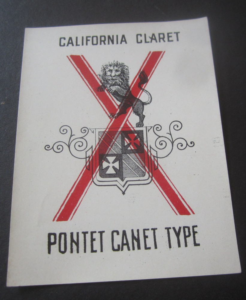 c.1890&rsquo;s – CALIFORNIA CLARET – PONTET CANET TYPE – Wine Bottle LABEL