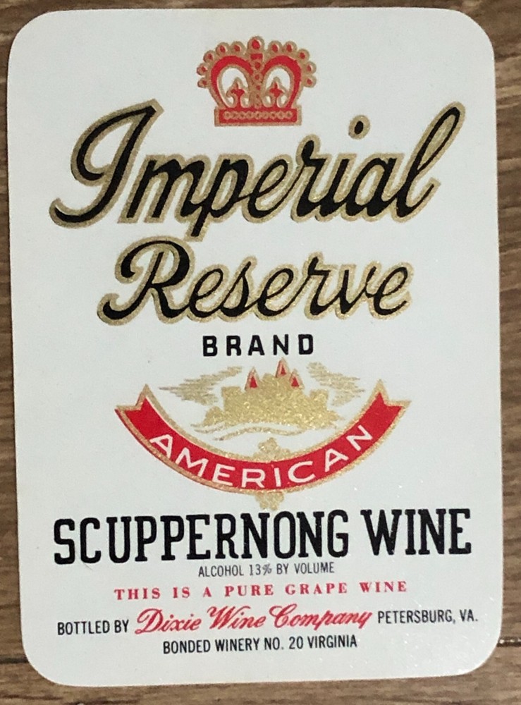 Vintage Liquor Label IMPERIAL RESERVE SCUPPERMONG Wine 1940 Grapes Dixie Old
