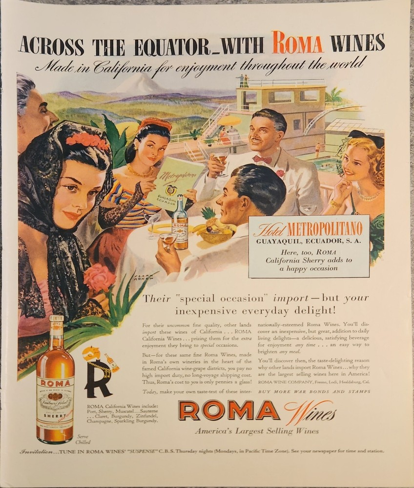 1944 Roma Wines Vintage Ad Across the equator made in California