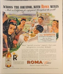 1944 Roma Wines Vintage Ad Across the equator made in California